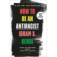 How to Be an Antiracist - 