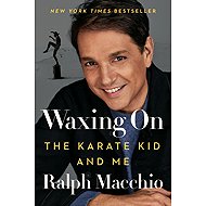 Waxing On: The Karate Kid and Me - 