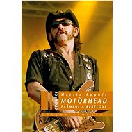 Motörhead: Pařmeni a rebelové - Martin Popoff