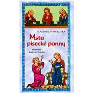 Msta písecké panny - Vlastimil Vondruška