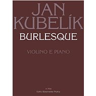 Burlesque: Violino e piano - Jan Kubelík