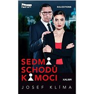 Sedm schodů k moci - Josef Klíma