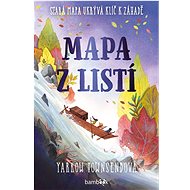 Mapa z listí: Stará mapa ukrývá klíč k záhadě - Yarrow Townsendová