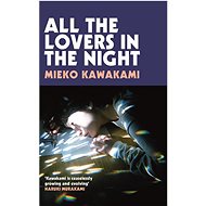 All The Lovers In The Night - 