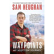 Waypoints: My Scottish Journey - 