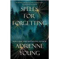 Spells for Forgetting - 