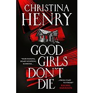 Good Girls Don't Die - 
