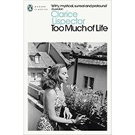 Too Much of Life: Complete Chronicles - 