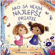 Ako sa hľadá najlepší priateľ - Bea Birdsong