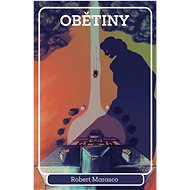 Obětiny - Robert Marasco