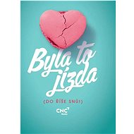 Byla to jízda: (Do říše snů!) - Valentina Lebová