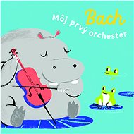 Bach: Môj prvý orchester - 