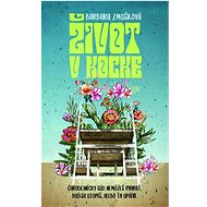 Život v Kocke - Barbara Zmušková
