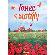 Tanec s motýly - Ružena Scherhauferová