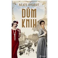 Dům knih - Beate Rygiert
