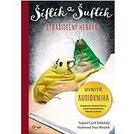 Šiflík a Šuflík: Strašidelný herbář - Cyril Podolský