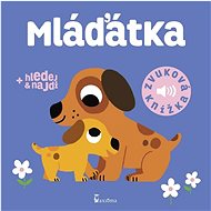 Mláďátka: Zvuková knížka - 