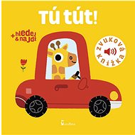 Tú tút!: Zvuková knížka - 