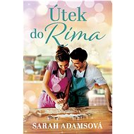 Útek do Ríma - Sarah Adamsová
