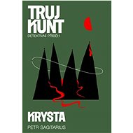Trujkunt Krysta - Petr Sagitarius