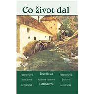 Co život dal - Vlasta Pittnerová; Vlasta Javořická