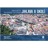 Jihlava a okolí z nebe - 