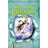 Ako oklamať dračiu kliatbu - Cressida Cowell