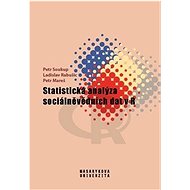 Statistická analýza sociálněvědních dat v R - Petr Mareš; Ladislav Rabušic; Petr Soukup