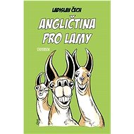 Angličtina pro lamy - Ladislav Čech