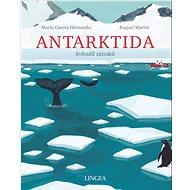 Antarktida: Světadíl zázraků - Mario Cuesta Hernando