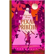 Pekař příběhů - Carsten Henn