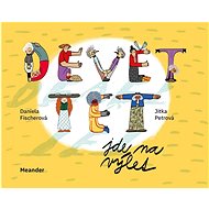 Devět tet jde na výlet - Daniela Fischerová