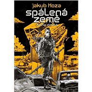 Spálená země: Kniha druhá - Jakub Honza