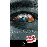 Sklíčenost - Lucy Taylor