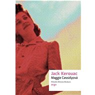 Maggie Cassidyová - Jack Kerouac