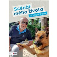 Scénář mého života - František Polák