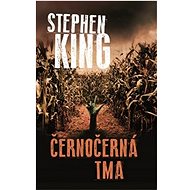 Černočerná tma - Stephen King
