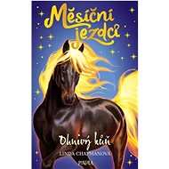 Měsíční jezdci Ohnivý kůň - Linda Chapmanová