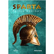 Sparta: Príbeh hrdinov - Michal Habaj