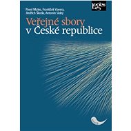 Veřejné sbory v České republice - Pavel Mates; František Vavera; Jindřich Škoda; Antonín Slabý