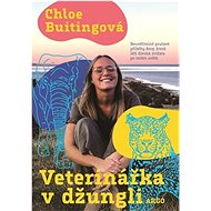 Veterinářka v džungli - Chloe Buitingová