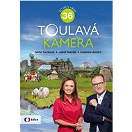 Toulavá kamera 36 - Iveta Toušlová; Josef Maršál
