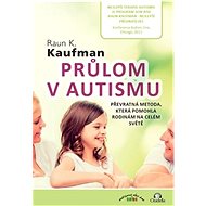 Průlom v autismu - Raun Kahlil Kaufman