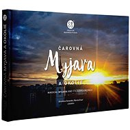Čarovná Myjava a okolie - 