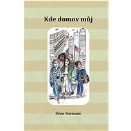 Kde domov můj - Silvie Hermann