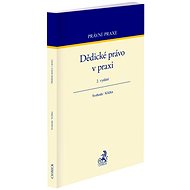 Dědické právo v praxi - Jiří Svoboda; Ondřej Klička