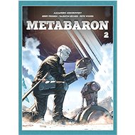 Metabaron 2 (váz.) - Alejandro Jodorowsky