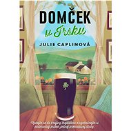 Domček v Írsku - Julie Caplin