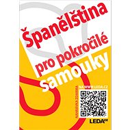 Španělština pro pokročilé samouky - Libuše Prokopová