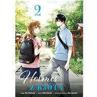 Holmes z Kjóta 2 - Šizu Jamauči; Ičiha Akizuki; Mai Močizuki